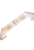 Kuşak Saten Happy Birthday Beyaz Üzeri Altın Baskılı - 2