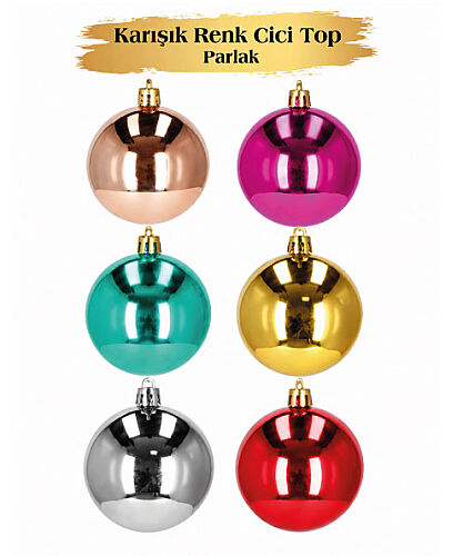 Yılbaşı Top Süs 6 Cm Parlak Mix 6 lı - 