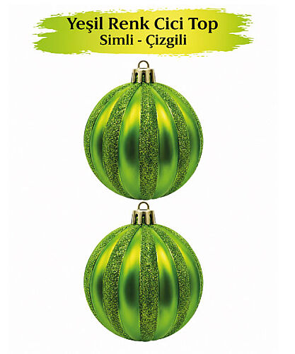 Yılbaşı Top Süs 10 Cm Çizgili Simli 2 Parça Yeşil - 
