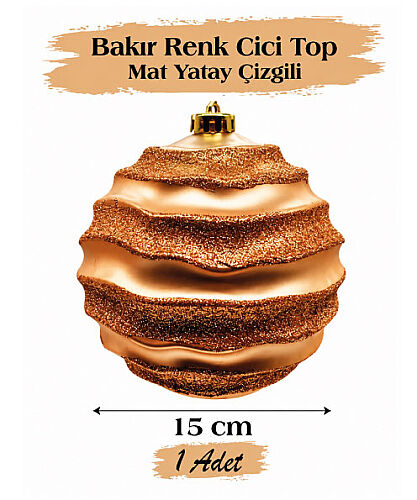 Yılbaşı Top Süs 15 Cm Yatay Çizgili Mat Bakır - 
