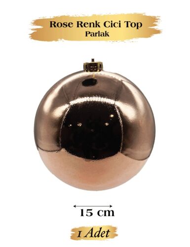 Yılbaşı Top Süs 15 Cm Parlak Rose Gold - 