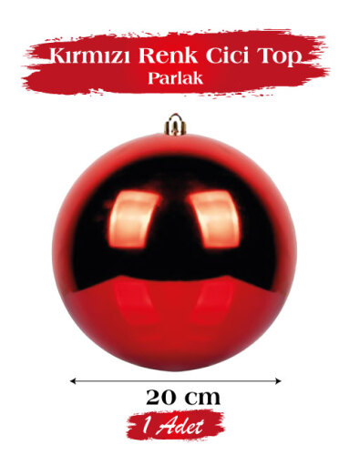Yılbaşı Top Süs 20 Cm Parlak Kırmızı - 