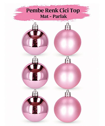 Yılbaşı Top Süs 6 cm 6 Parça Mat Parlak Pembe - 