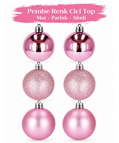 Yılbaşı Top Süs 6 Cm 6 Parça Mat Parlak Simli Pembe - 