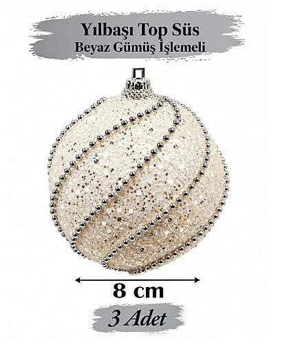 Yılbaşı Top Süs 8 cm Beyaz Gümüş İşlemeli 3 Parça - 