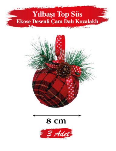 Yılbaşı Top Süs 8 cm Kırmızı Ekoseli Çam Dalı Kozalaklı 3 Parça - 